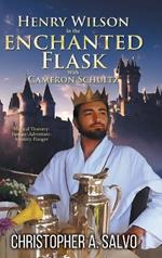 Henry Wilson in the Enchanted Flask with Cameron Schultz