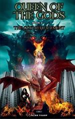 Queen of the Gods: Book 2 The God Replacement