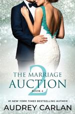 The Marriage Auction 2, Book Four