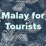 Malay for Tourists