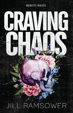 Craving Chaos: A Rivals to Lovers, Stranded Together, Mafia Romance