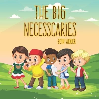 The Big Necesscaries - Beth Weiler - cover