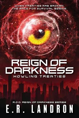 Reign of Darkness: Howling Treaties - Er Landron,Emile Rodriguez - cover