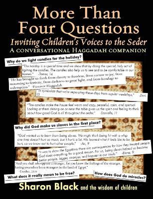 More Than Four Questions: Inviting Children's Voices to the Seder - A Conversational Haggadah Companion - Sharon Black - cover