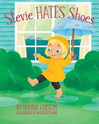 Stevie Hates Shoes - Donna Chisum - cover