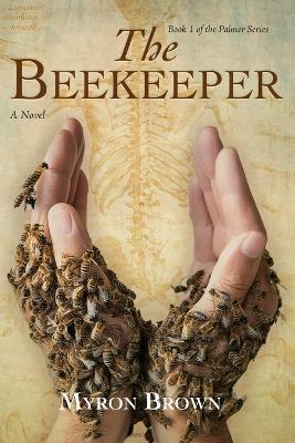 The Beekeeper - Myron Brown - cover