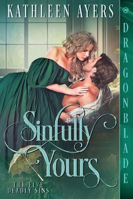 Sinfully Yours - Kathleen Ayers - cover
