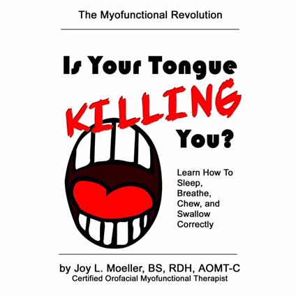 Is Your Tongue Killing You?