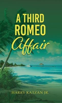 A Third Romeo Affair - Harry Katzan - cover