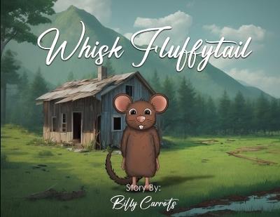 Whisk Fluffytail - Billy Carrots - cover