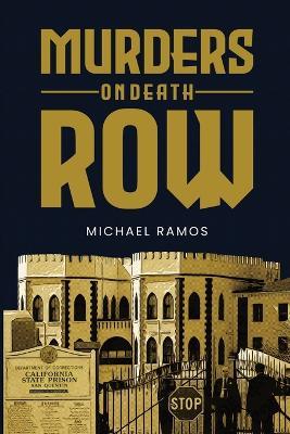 Murders on Death Row - Michael Ramos - cover
