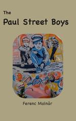 The Paul Street Boys: with original illustrations