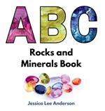 ABC Rocks and Minerals Book