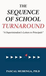 The Sequence of School Turnaround: 