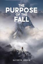 The Purpose of the FALL