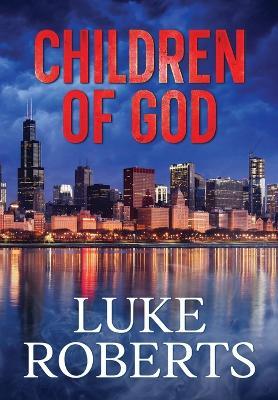 Children of God - Luke Roberts - cover