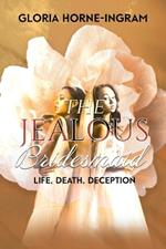 The Jealous Bridesmaid: Life, Death, Deception