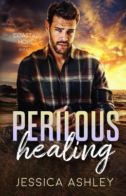 Perilous Healing - Jessica Ashley - cover