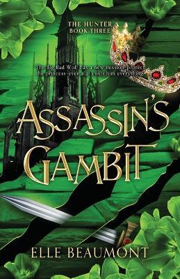 Assassin's Gambit - Elle Beaumont - cover