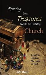 Restoring Lost Treasures Back to the Last-Days Church