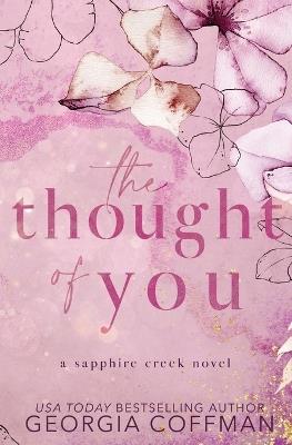 The Thought of You: A Small Town Romance - Georgia Coffman - cover