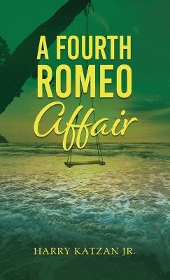 The Fourth Romeo Affair - Harry Katzan - cover