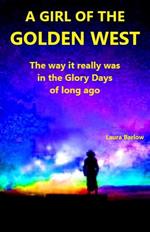 A Girl of the Golden West