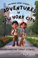 Children's Short Stories: Adventures in New York City