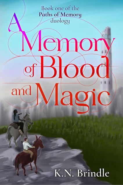 A Memory of Blood and Magic