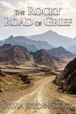 The Rocky Road of Grief: Navigating the Journey into the Unknown