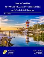 South Carolina Advanced Real Estate Principles: the S.C.A.P. Unit II Program