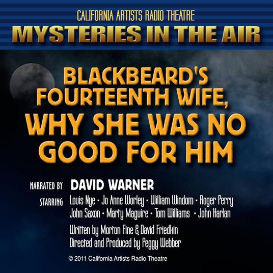 Blackbeard's Fourteenth Wife: Why She was No Good for Him