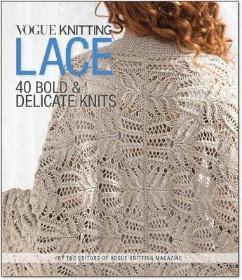 Vogue (R) Knitting Lace: 40 Bold & Delicate Knits - Editors of Vogue Knitting Magazine - cover