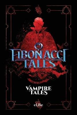 Fibonacci Tales: Vampire Tales - cover