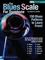 The Blues Scale for Trombone