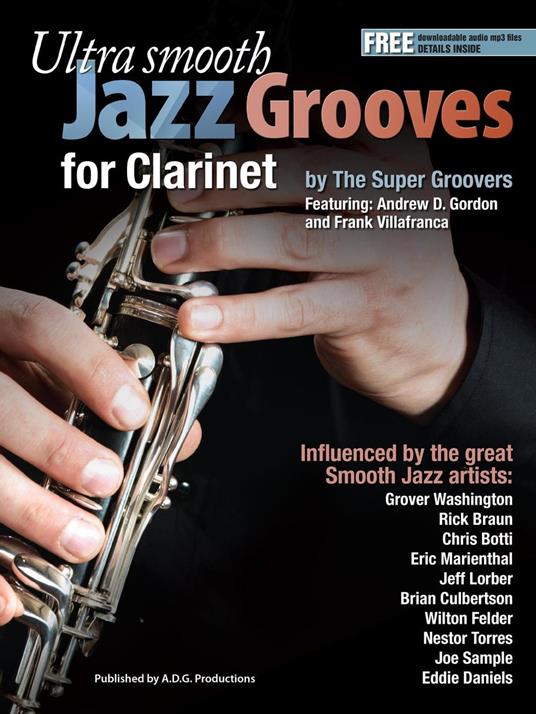 Ultra Smooth Jazz Grooves for Clarinet - D. Gordon, Andrew - Ebook in  inglese - EPUB2 con DRMFREE | IBS