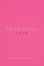 Faith.Hope.Love