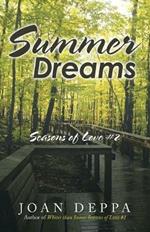 Summer Dreams: Seasons of Love #2