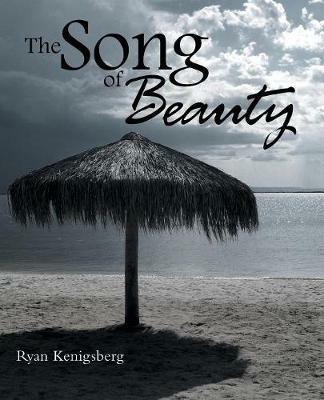 The Song of Beauty - Ryan Kenigsberg - cover