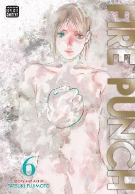 Fire Punch, Vol. 6 - Tatsuki Fujimoto - cover