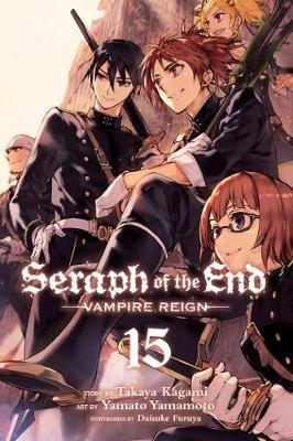 Seraph of the End, Vol. 15: Vampire Reign - Takaya Kagami - cover