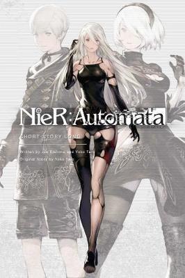 NieR:Automata: Short Story Long - Jun Eishima,Yoko Taro - cover