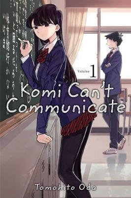 Komi Can't Communicate, Vol. 1 - Tomohito Oda - cover