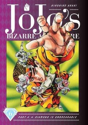 JoJo's Bizarre Adventure: Part 4--Diamond Is Unbreakable, Vol. 6 - Hirohiko Araki - cover