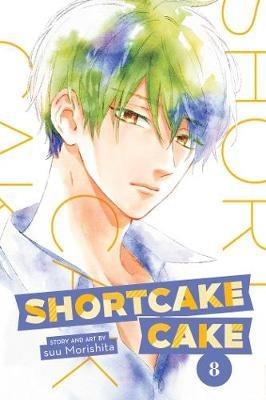 Shortcake Cake, Vol. 8 - suu Morishita - cover