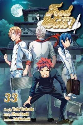 Food Wars!: Shokugeki no Soma, Vol. 33 - Yuto Tsukuda - cover