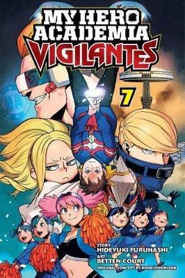 My Hero Academia: Vigilantes, Vol. 7 - Hideyuki Furuhashi - cover