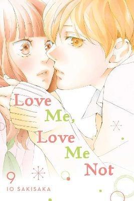 Love Me, Love Me Not, Vol. 9 - Io Sakisaka - cover