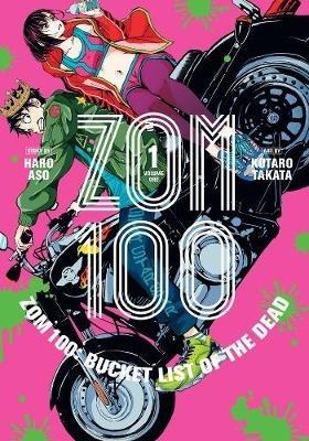 Zom 100: Bucket List of the Dead, Vol. 1 - Haro Aso - cover