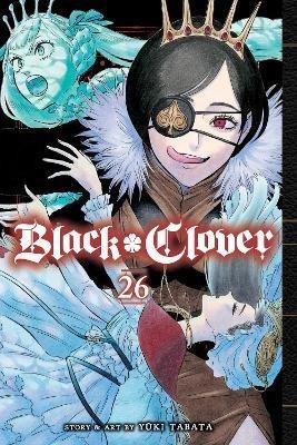 Black Clover, Vol. 26 - Yuki Tabata - cover